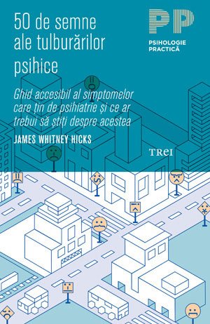 50 de semne ale tulburărilor psihice - James Whitney Hicks