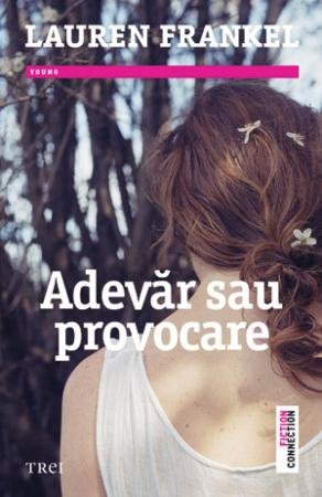 Adevăr sau provocare - Lauren Frankel