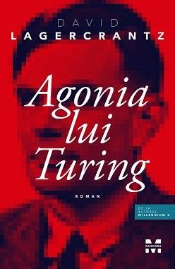 Agonia lui Turing - David Lagercrantz