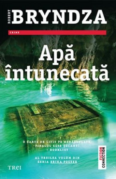 Apă întunecată (seria Erika Foster, vol. 3) - Robert Bryndza