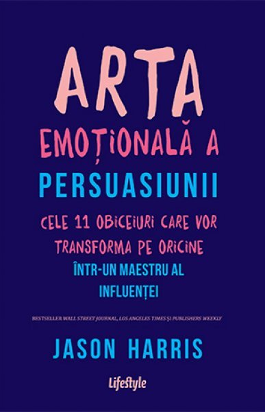 Arta emoțională a persuasiunii - 