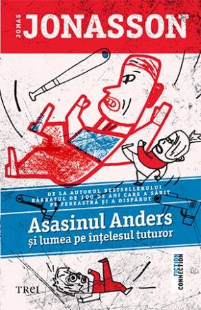 Asasinul Andres și lumea pe înțelesul tuturor  - Jonas Jonasson