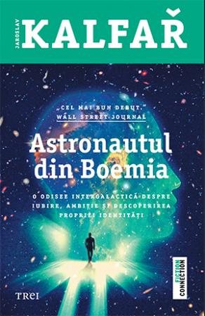 Astronautul din Boemia - Jaroslav Kalfař