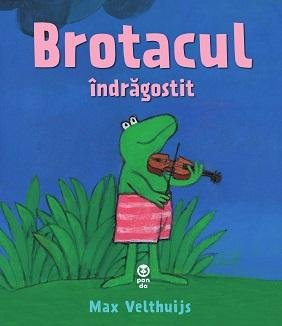Brotacul îndrăgostit - Max Velthuijs