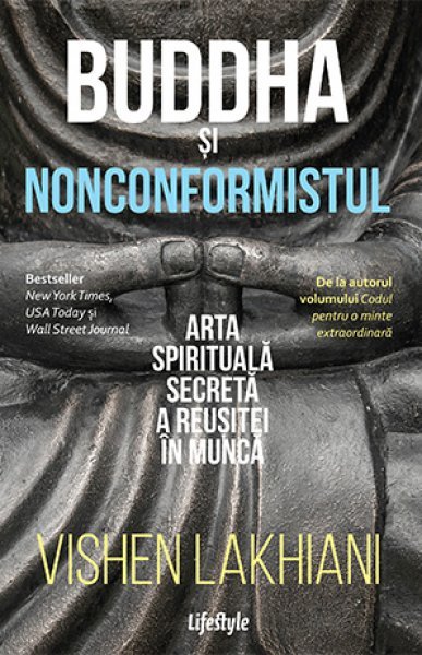 Buddha și nonconformistul - Vishen Lakhiani