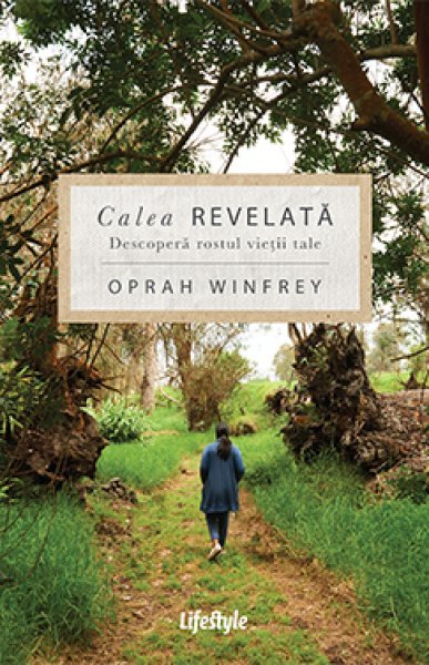 Calea revelată - Oprah Winfrey