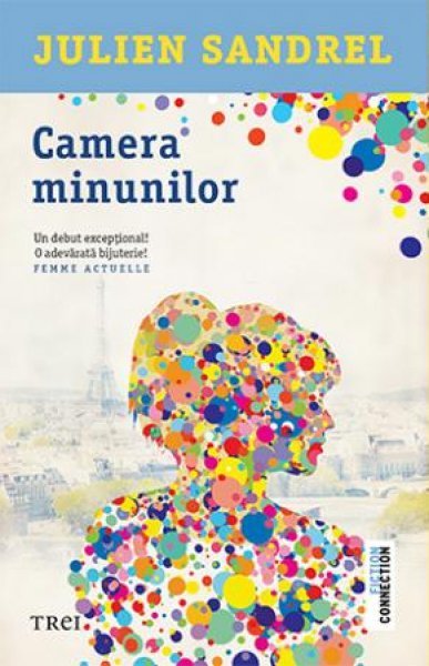 Camera minunilor - Julien Sandrel