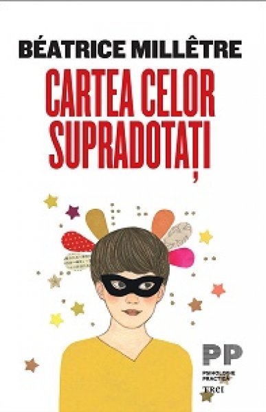 Cartea celor supradotați - Béatrice Millêtre
