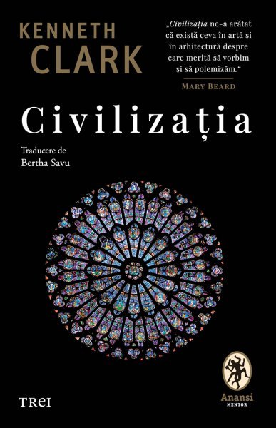 Civilizația - Kenneth Clark