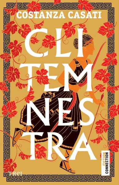 Clitemnestra - Costanza Casati