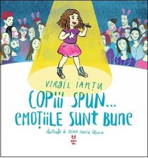 Copiii spun… emoțiile sunt bune - Virgil Ianțu