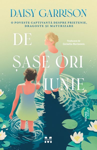 De șase ori iunie - Daisy Garrison