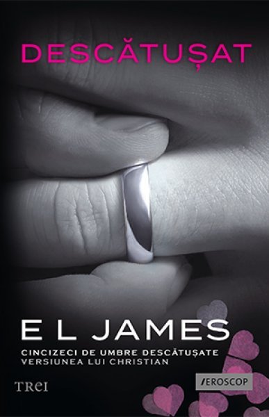 Descătușat - E L James