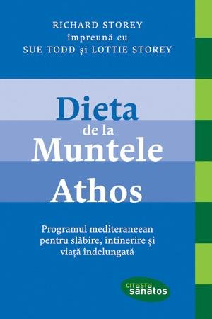 Dieta de la Muntele Athos - Richard Storey, Sue Todd, Lottie Storey