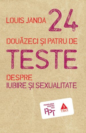 Douăzeci şi patru de teste despre iubire şi sexualitate - Louis Janda