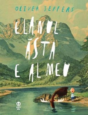 Elanul ăsta e al meu - Oliver Jeffers
