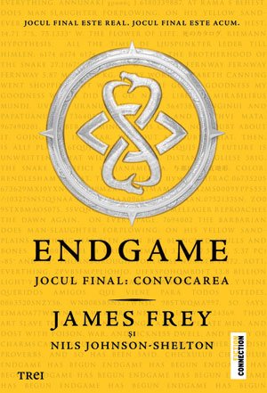 Endgame. Jocul final: convocarea  - James Frey, Nils Johnson-Shelton