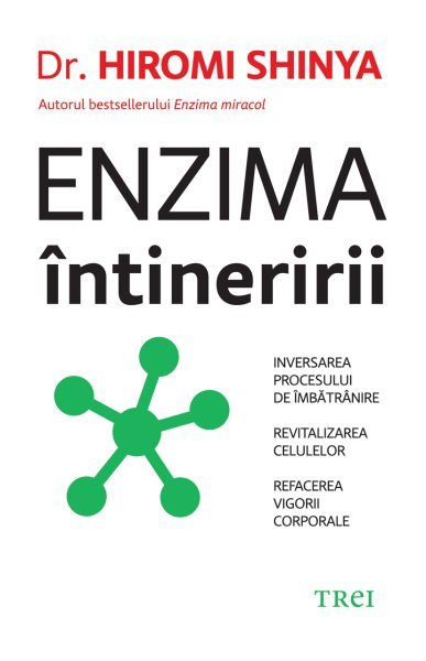 Enzima întineririi - Hiromi Shinya