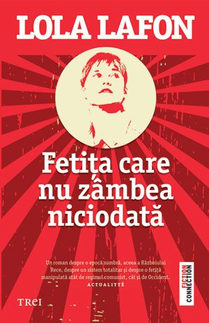Fetiţa care nu zâmbea niciodată - Lola Lafon