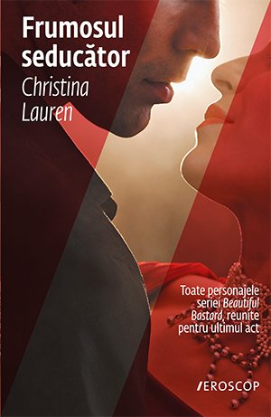 Frumosul seducător - Christina Lauren