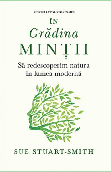 În grădina minții - Sue Stuart-Smith