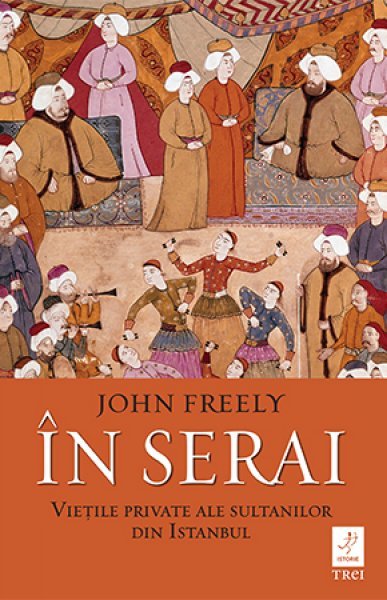 În serai - John Freely