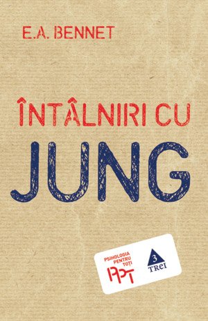 Întâlniri cu Jung - Edward Armstrong Bennet