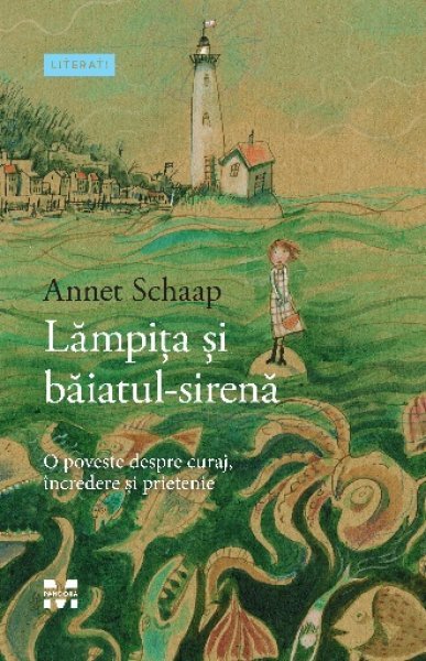 Lămpița și băiatul-sirenă - Annet Schaap