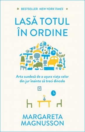 Lasă totul în ordine - Margareta Magnusson