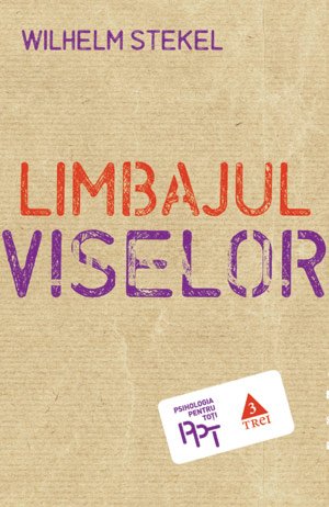 Limbajul viselor - Wilhelm Stekel