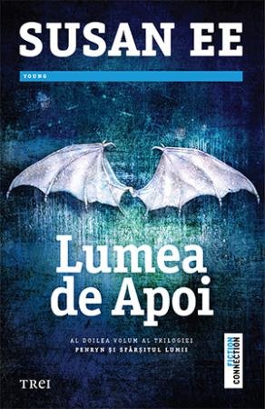 Lumea de apoi - Susan Ee