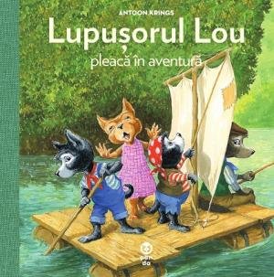Lupușorul Lou pleacă în aventură - Antoon Krings