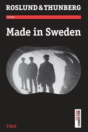 Made in Sweden - Anders Roslund, Stefan Thunberg
