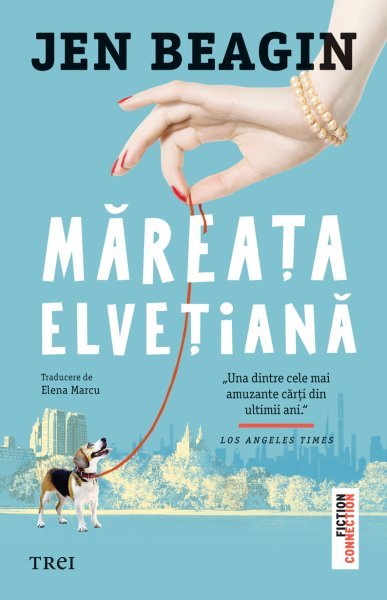 Măreața elvețiană - Jen Beagin