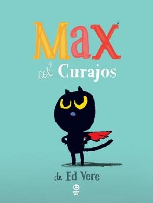 Max cel curajos  - Ed Vere