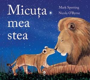 Micuţa mea stea - Nicola O'Byrne, Marc Spering