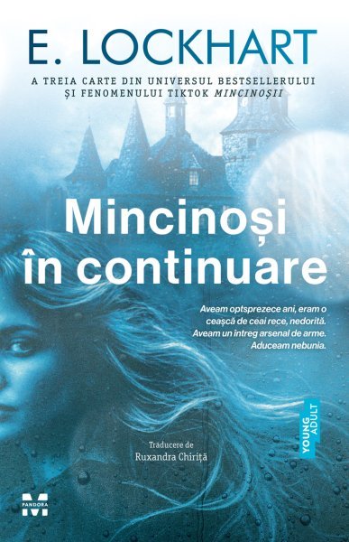 Mincinoși în continuare - E. Lockhart