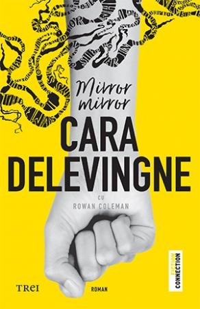 Mirror, Mirror - Cara Delevingne
