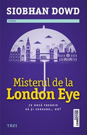 Misterul de la London Eye - Siobhan Dowd