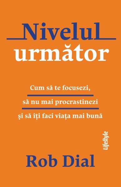 Nivelul următor - Rob Dial