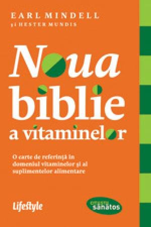 Noua biblie a vitaminelor - 