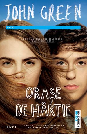 Oraşe de hârtie - John Green