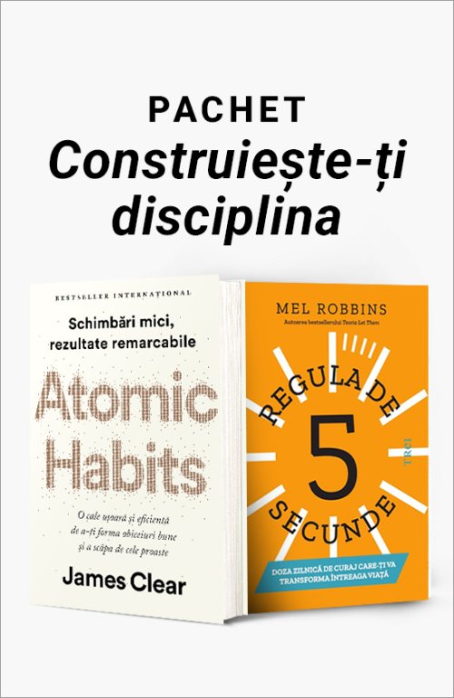Pachet Construiește-ți disciplina - James Clear, Mel Robbins
