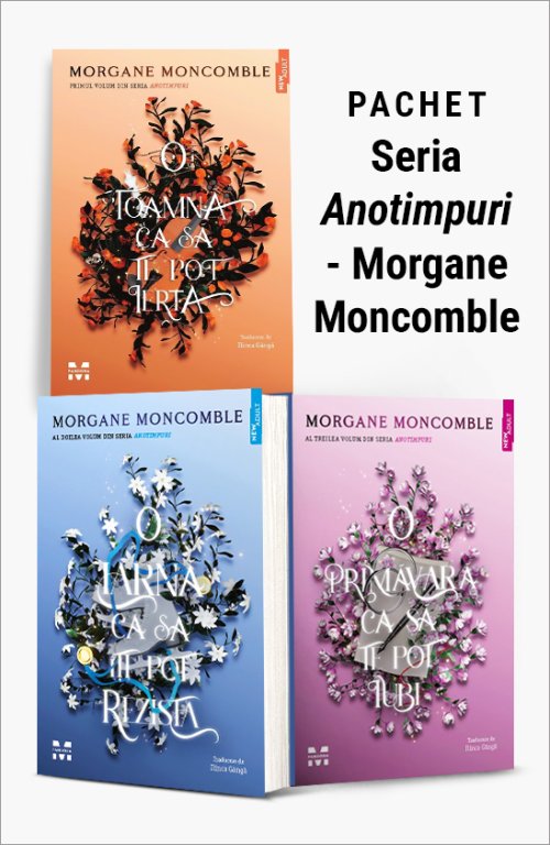 Pachet Seria Anotimpuri - Morgane Moncomble - Morgane Moncomble