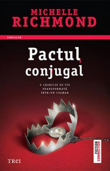 Pactul conjugal - Michelle Richmond