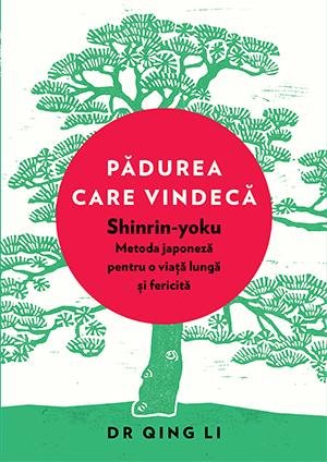 Pădurea care vindecă - Qing Li