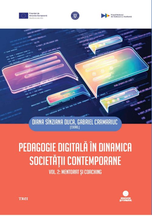 Pedagogie digitală în dinamica societății contemporane  - Gabriel Cramariuc (coord.), Diana Sînziana Duca (coord.)
