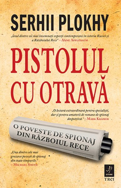 Pistolul cu otravă - Serhii Plokhy