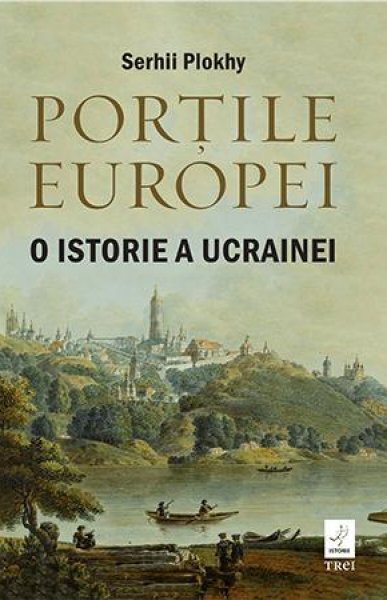 Porțile Europei - Serhii Plokhy