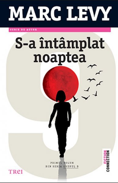 S-a întâmplat noaptea (seria Grupul 9, vol. 1) - Marc Lévy
